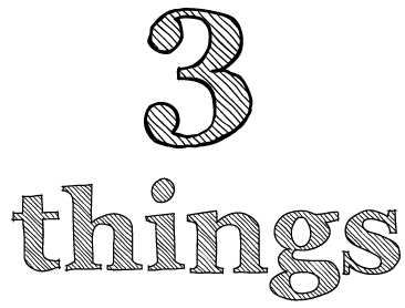 3 Things